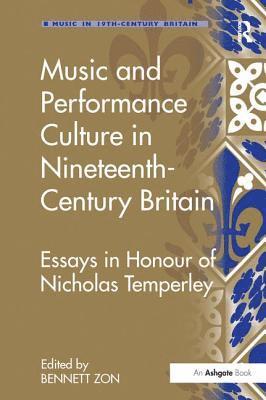 Music and Performance Culture in Nineteenth-Century Britain 1