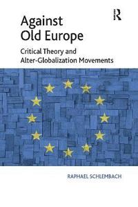 bokomslag Against Old Europe
