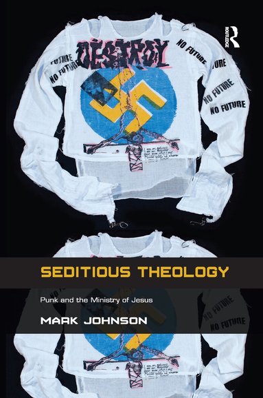 Mark Johnson - Seditious Theology, Häftad