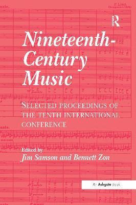 Bennett Zon, Jim Samson - Nineteenth-Century Music, Häftad