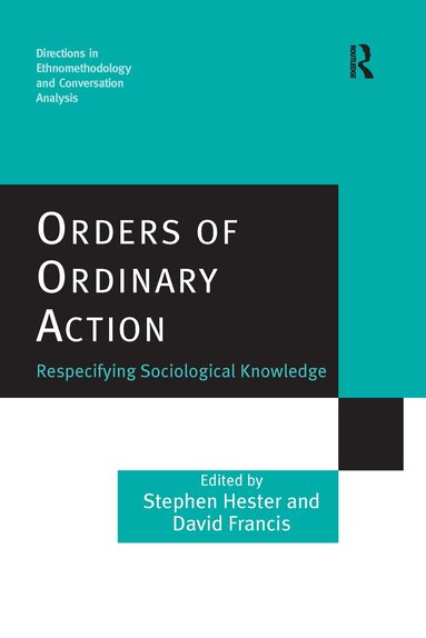 Stephen Hester, David Francis - Orders of Ordinary Action, Häftad