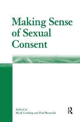 Making Sense of Sexual Consent 1