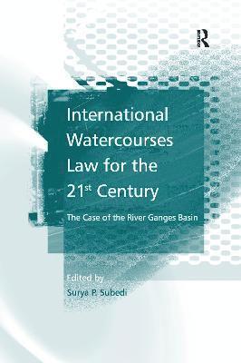 International Watercourses Law for the 21st Century 1