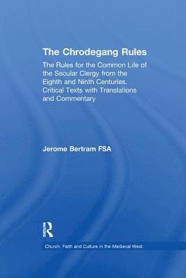 The Chrodegang Rules 1