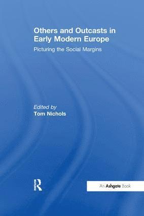 bokomslag Others and Outcasts in Early Modern Europe