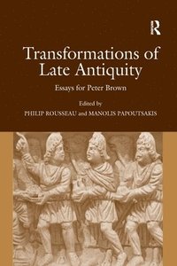 bokomslag Transformations of Late Antiquity