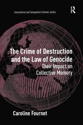 Caroline Fournet - Crime of Destruction and the Law of Genocide, Häftad