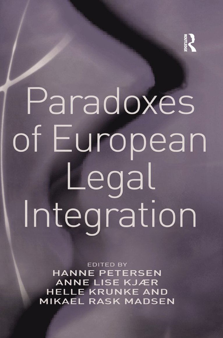 Paradoxes of European Legal Integration 1