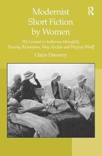 bokomslag Modernist Short Fiction by Women