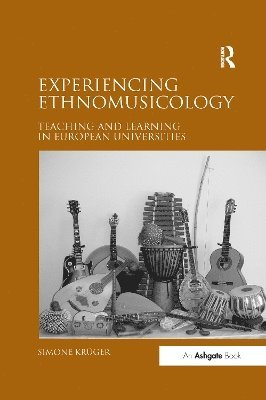 Simone Krüger, Simone Kruger - Experiencing Ethnomusicology, Häftad