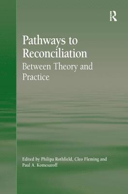 Cleo Fleming, Philipa Rothfield - Pathways to Reconciliation, Häftad