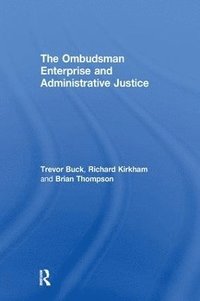 bokomslag The Ombudsman Enterprise and Administrative Justice