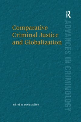 Comparative Criminal Justice and Globalization 1