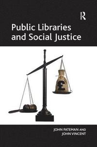 bokomslag Public Libraries and Social Justice