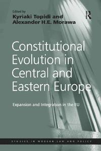 bokomslag Constitutional Evolution in Central and Eastern Europe