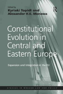 Constitutional Evolution in Central and Eastern Europe 1
