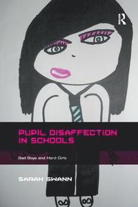 bokomslag Pupil Disaffection in Schools