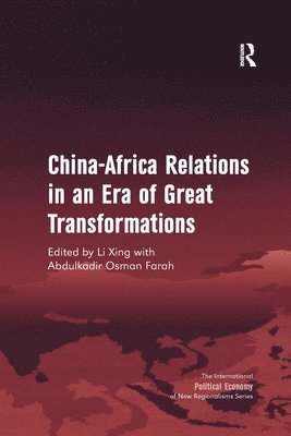 China-Africa Relations in an Era of Great Transformations 1