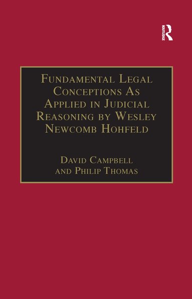 David Campbell, Philip Thomas - Fundamental Legal Conceptions As Applied in Judicial Reasoning by Wesley Newcomb Hohfeld, Häftad