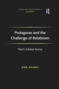 bokomslag Protagoras and the Challenge of Relativism