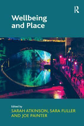 Sara Fuller, Sarah Atkinson - Wellbeing and Place, Häftad