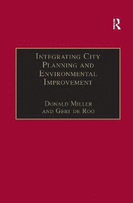 Integrating City Planning and Environmental Improvement 1