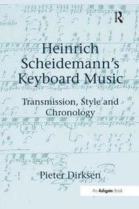 bokomslag Heinrich Scheidemann's Keyboard Music