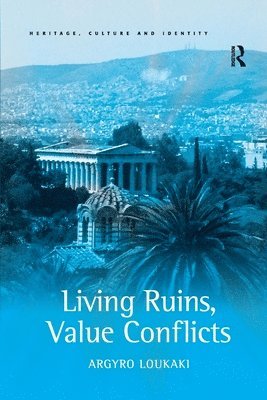 Living Ruins, Value Conflicts