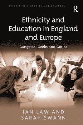 bokomslag Ethnicity and Education in England and Europe