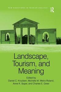 bokomslag Landscape, Tourism, and Meaning