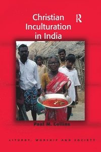 bokomslag Christian Inculturation in India