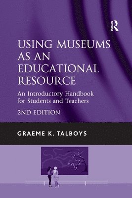 bokomslag Using Museums as an Educational Resource