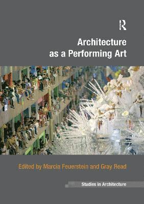 Architecture as a Performing Art 1