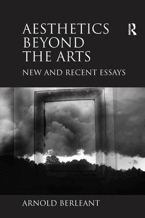 Arnold Berleant - Aesthetics beyond the Arts, Häftad