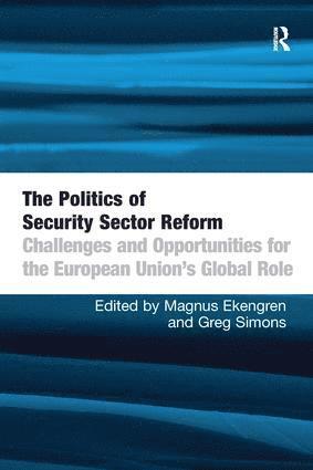 The Politics of Security Sector Reform 1