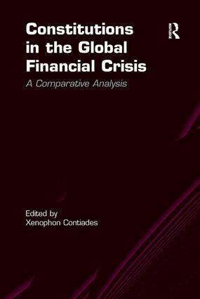 Xenophon Contiades - Constitutions in the Global Financial Crisis, Häftad