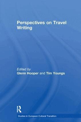 Glenn Hooper, Tim Youngs - Perspectives on Travel Writing, Häftad