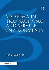 bokomslag Six Sigma in Transactional and Service Environments