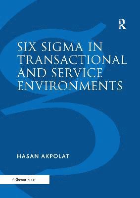 bokomslag Six Sigma in Transactional and Service Environments