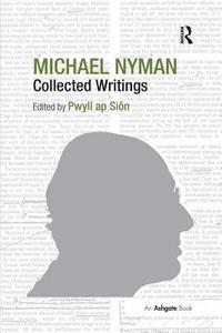 bokomslag Michael Nyman: Collected Writings