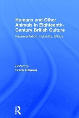 Humans and Other Animals in Eighteenth-Century British Culture 1