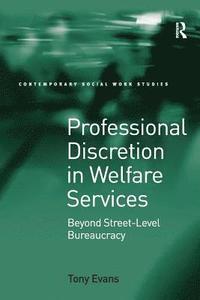 bokomslag Professional Discretion in Welfare Services