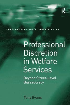 Tony Evans - Professional Discretion in Welfare Services, Häftad
