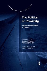 bokomslag The Politics of Proximity