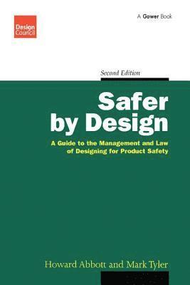 Howard Abbott, Mark Tyler - Safer by Design, Häftad