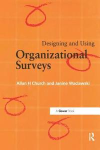 bokomslag Designing and Using Organizational Surveys