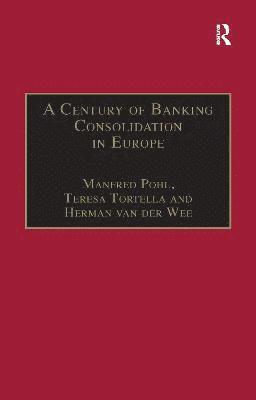 A Century of Banking Consolidation in Europe 1