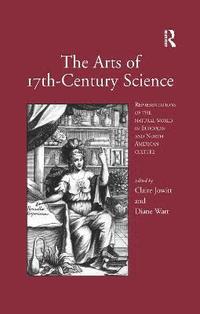 bokomslag The Arts of 17th-Century Science