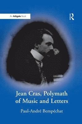 bokomslag Jean Cras, Polymath of Music and Letters