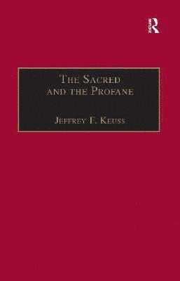 bokomslag Sacred and the Profane